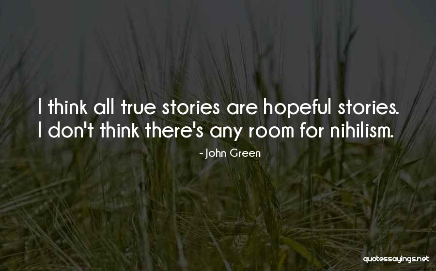 Pantheistic Beliefs Quotes By John Green Pantheistic Beliefs Quotes By John Green