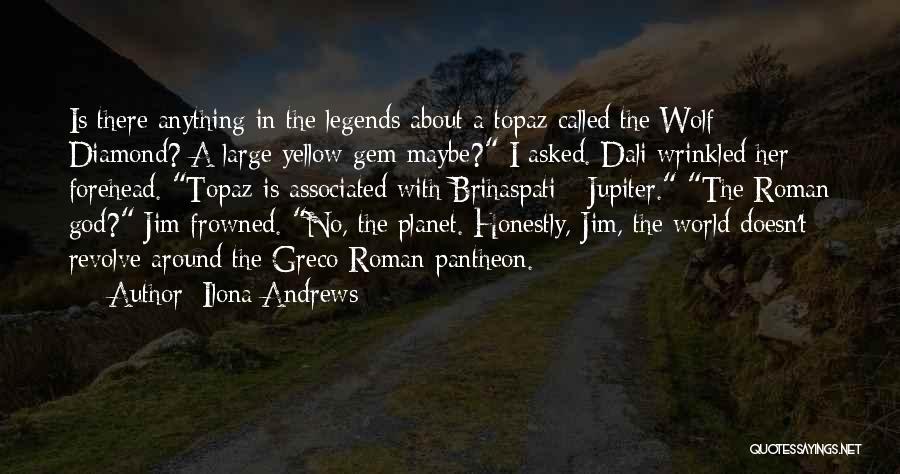 Pantheon Quotes By Ilona Andrews