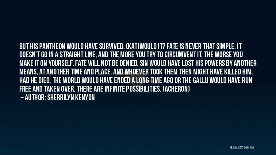 Pantheon Quotes By Sherrilyn Kenyon