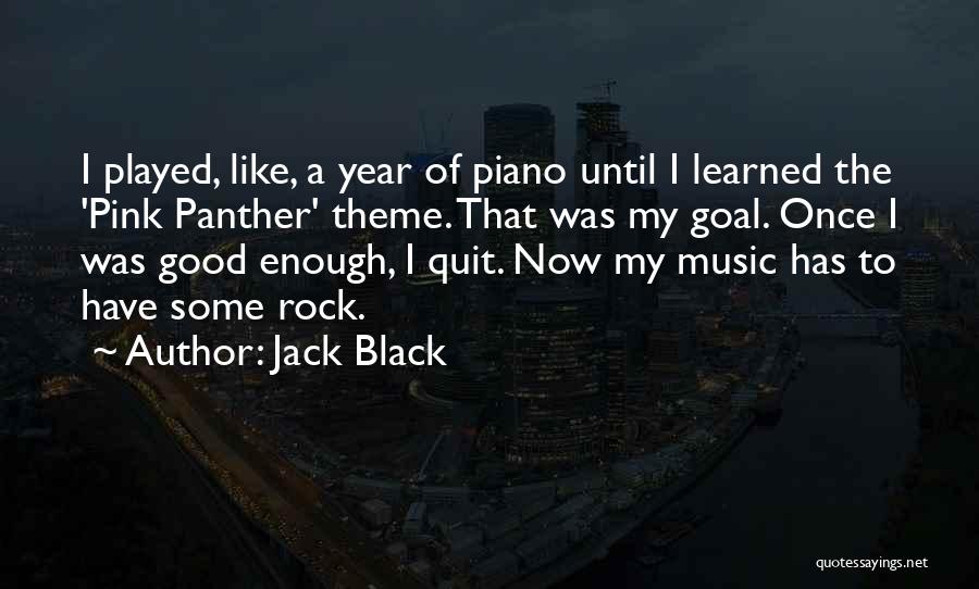 Panther Quotes By Jack Black