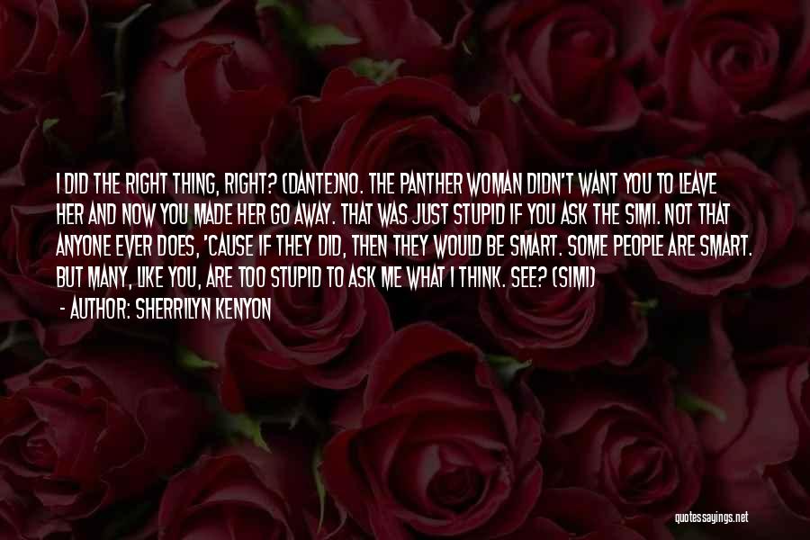 Panther Quotes By Sherrilyn Kenyon