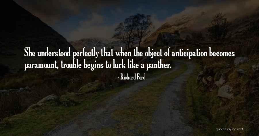 Panthers Quotes By Richard Ford Panthers Quotes By Richard Ford