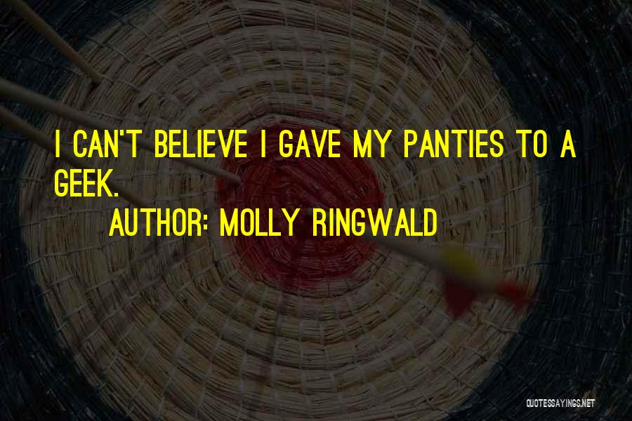 Panties Quotes By Molly Ringwald