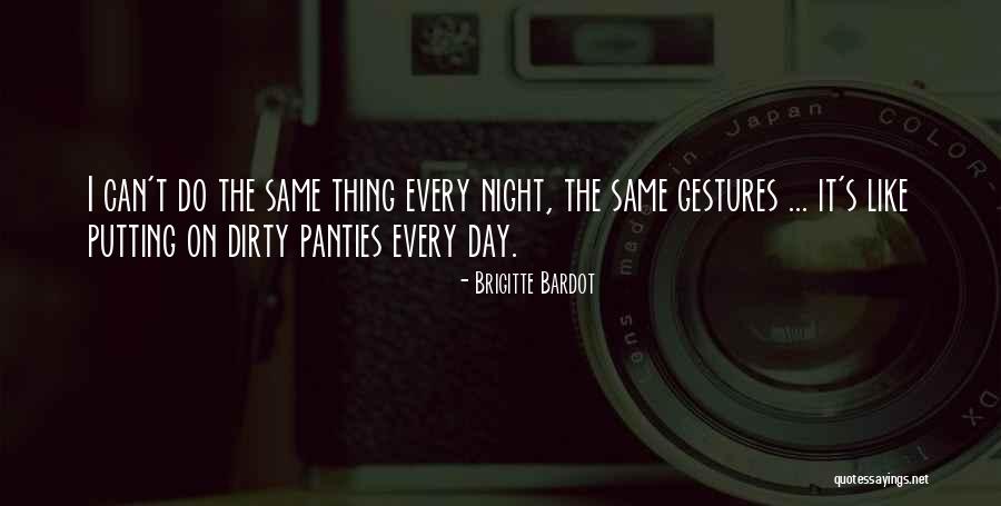 Panties With Dirty Quotes By Brigitte Bardot Panties With Dirty Quotes By Brigitte Bardot