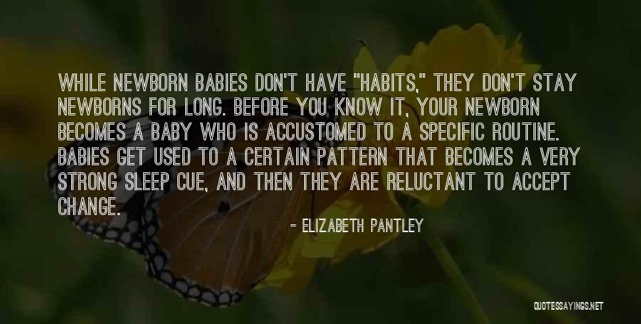 Pantley Quotes By Elizabeth Pantley Pantley Quotes By Elizabeth Pantley