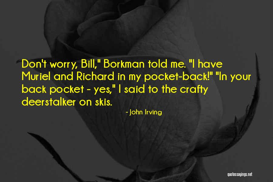 Pantokrator Band Quotes By John Irving Pantokrator Band Quotes By John Irving