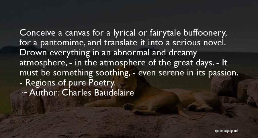 Pantomime Quotes By Charles Baudelaire