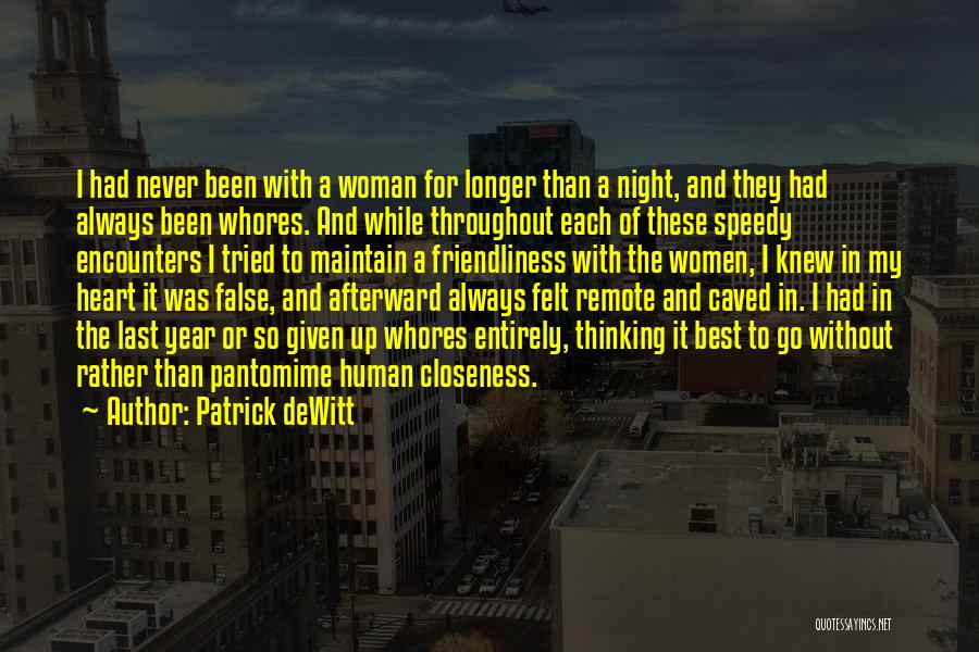 Pantomime Quotes By Patrick DeWitt