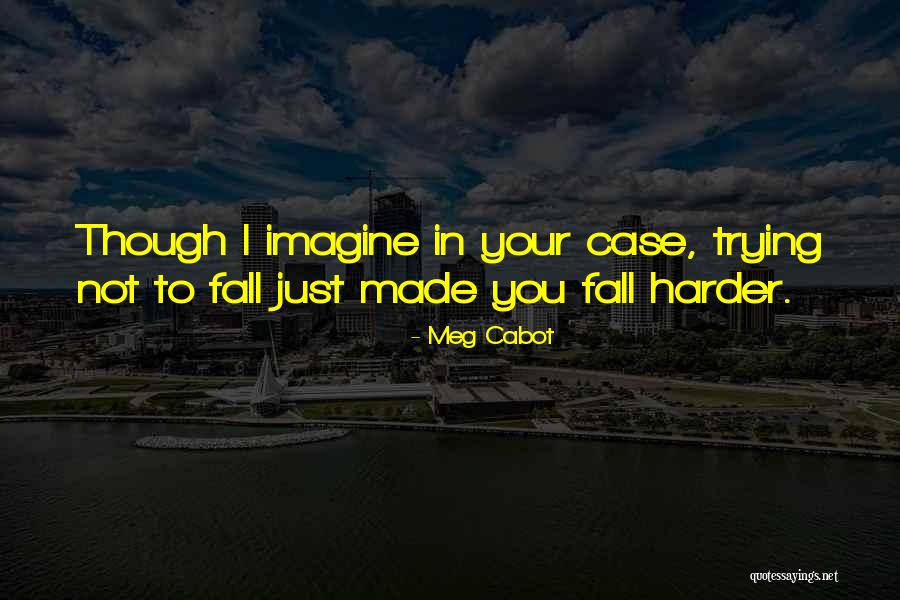 Pantomiming Define Quotes By Meg Cabot Pantomiming Define Quotes By Meg Cabot