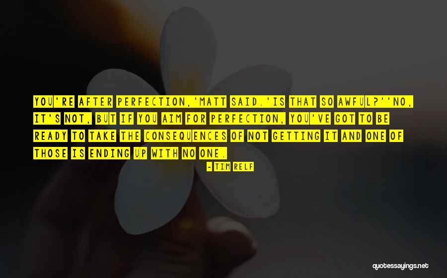 Pantorrillas En Quotes By Tim Relf