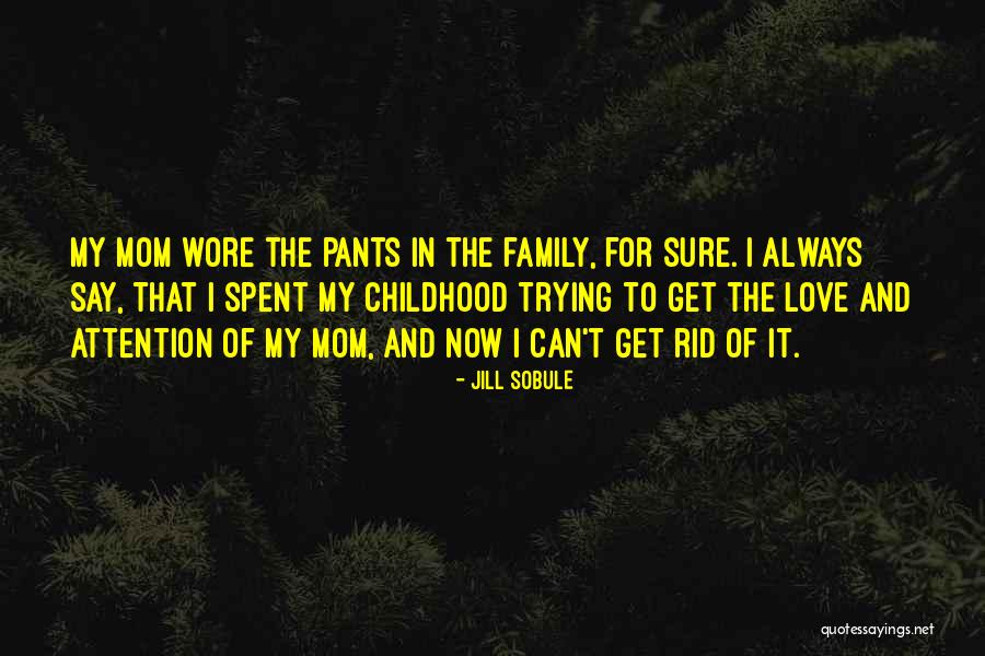 Pants Love Quotes By Jill Sobule Pants Love Quotes By Jill Sobule
