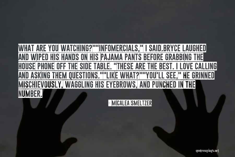 Pants Love Quotes By Micalea Smeltzer Pants Love Quotes By Micalea Smeltzer