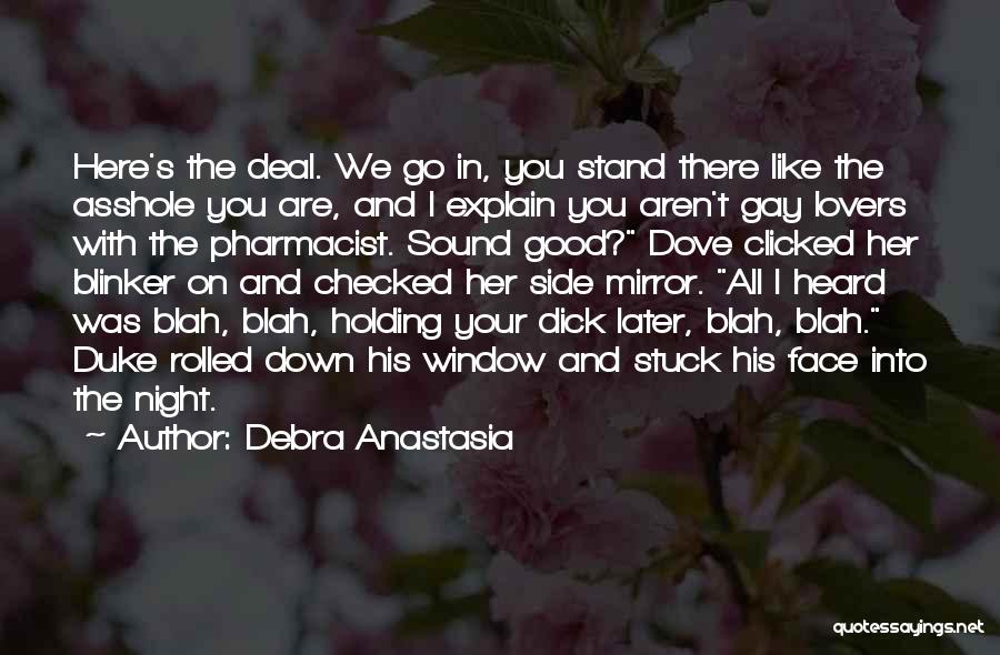 Pants On Fire Quotes By Debra Anastasia