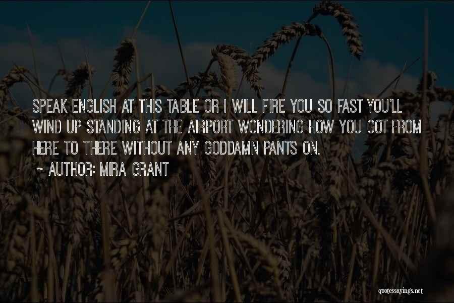 Pants On Fire Quotes By Mira Grant