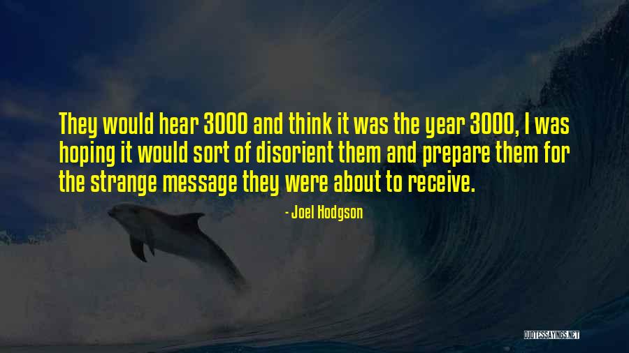 Pantsing Compilation Quotes By Joel Hodgson Pantsing Compilation Quotes By Joel Hodgson