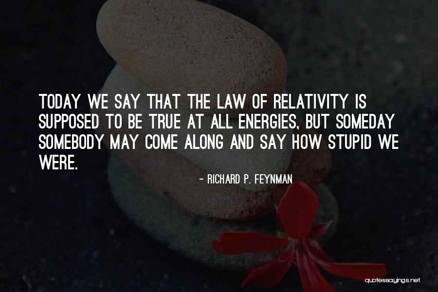 Panupong Wongsas Height Quotes By Richard P. Feynman Panupong Wongsas Height Quotes By Richard P. Feynman
