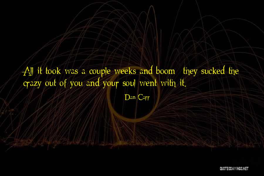 Panuse De Porumb Quotes By Dan Carr Panuse De Porumb Quotes By Dan Carr