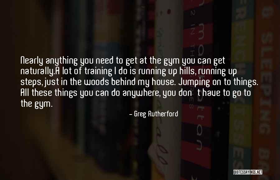 Panwas Kristin Quotes By Greg Rutherford Panwas Kristin Quotes By Greg Rutherford