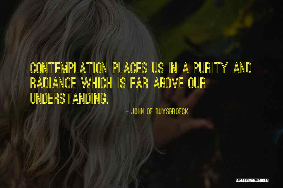 Panwaslih Quotes By John Of Ruysbroeck Panwaslih Quotes By John Of Ruysbroeck