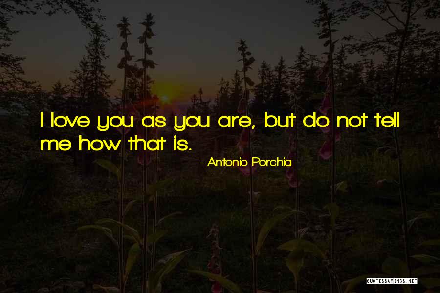 Panzarella Coia Quotes By Antonio Porchia Panzarella Coia Quotes By Antonio Porchia