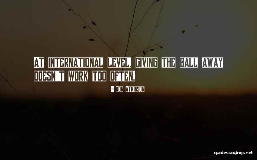Panzer Arms Quotes By Ron Atkinson Panzer Arms Quotes By Ron Atkinson