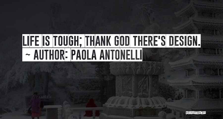 Paola Antonelli Quotes 536390