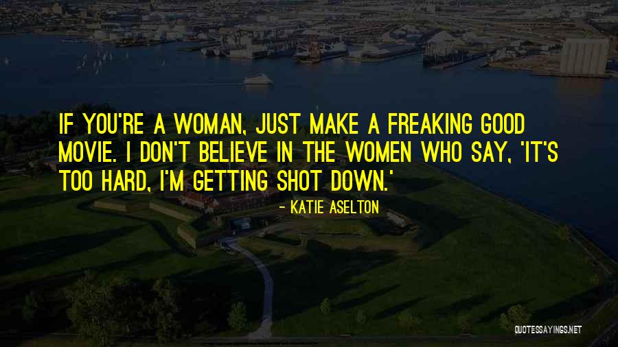 Paolino Decatur Quotes By Katie Aselton Paolino Decatur Quotes By Katie Aselton