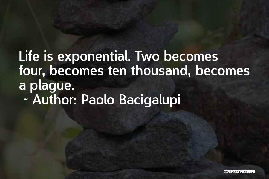 Paolo Bacigalupi Quotes 1650313