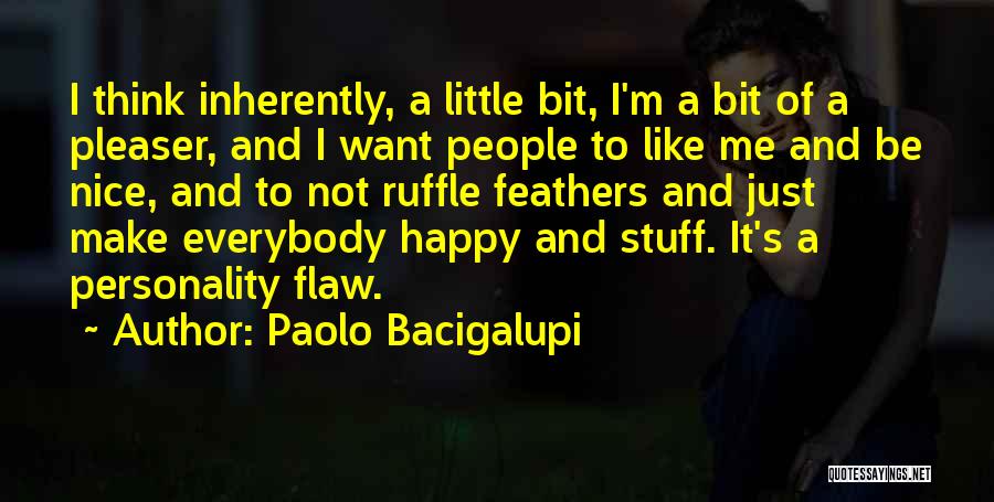 Paolo Bacigalupi Quotes 1807068