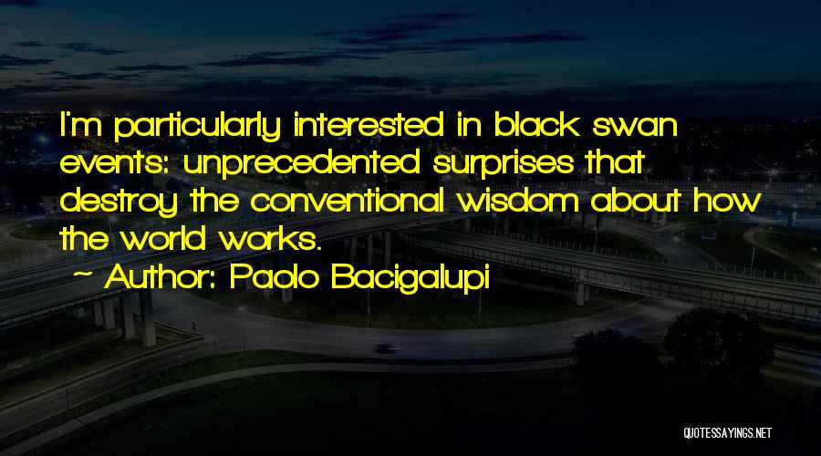 Paolo Bacigalupi Quotes 1942990