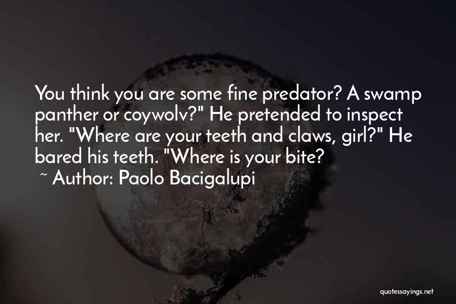 Paolo Bacigalupi Quotes 1981229