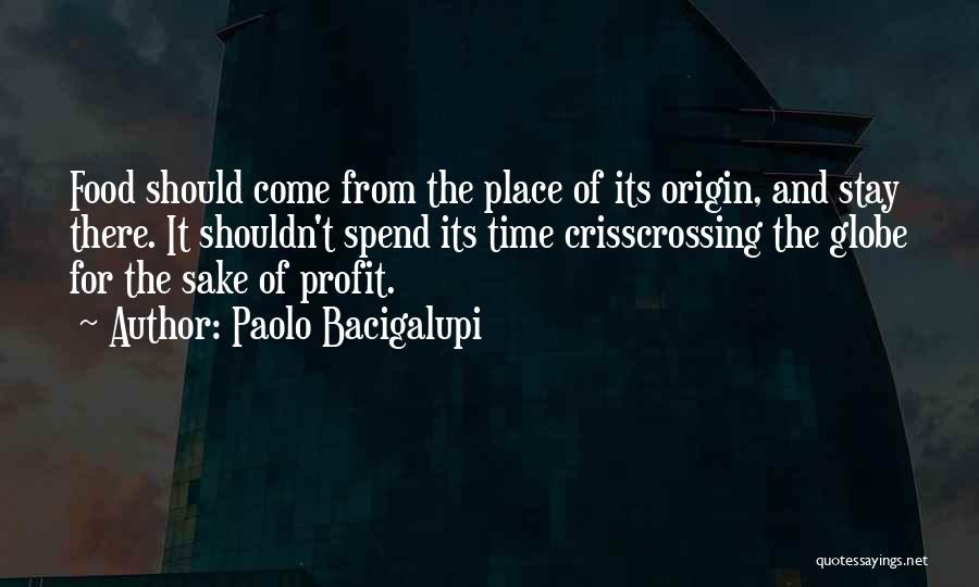 Paolo Bacigalupi Quotes 327949