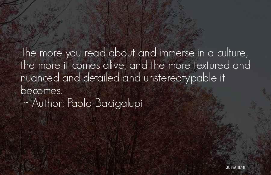 Paolo Bacigalupi Quotes 638223