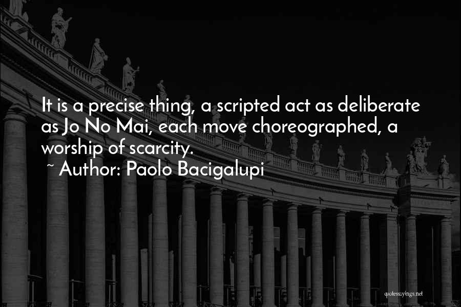 Paolo Bacigalupi Quotes 753137