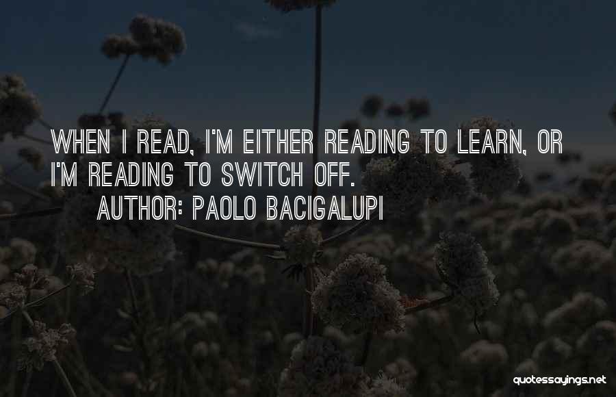 Paolo Bacigalupi Quotes 766869