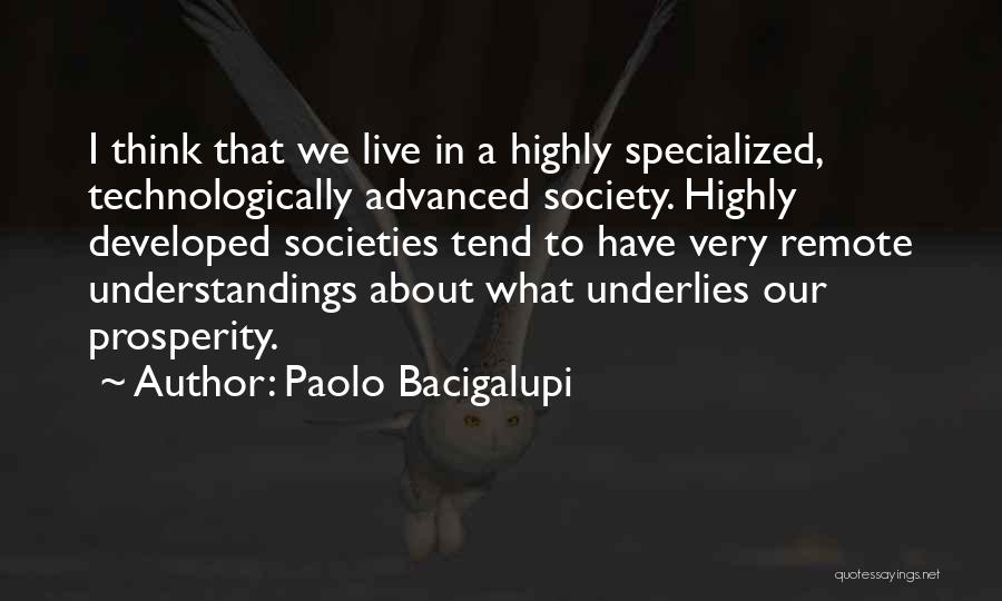 Paolo Bacigalupi Quotes 988335