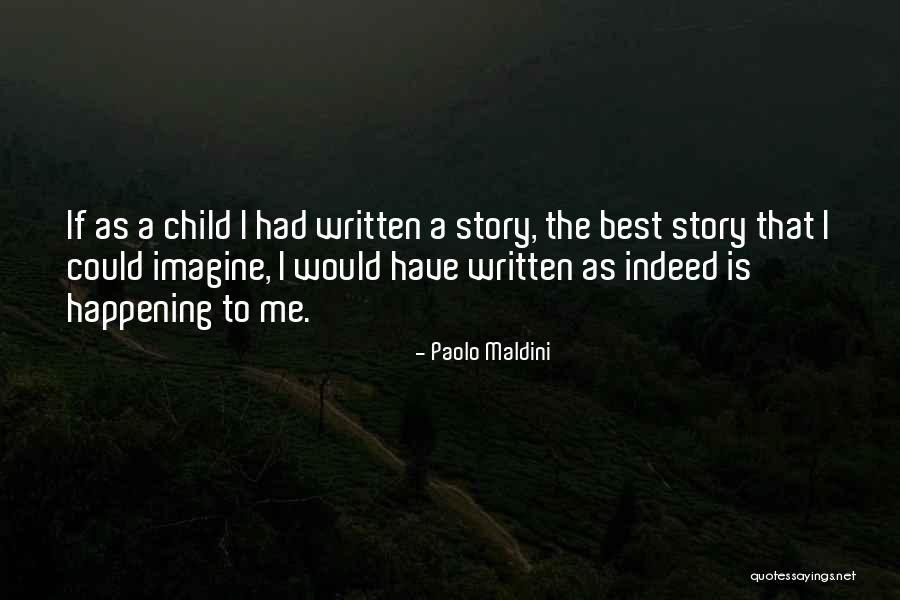 Paolo Maldini Quotes 779056 Paolo Maldini Quotes 779056