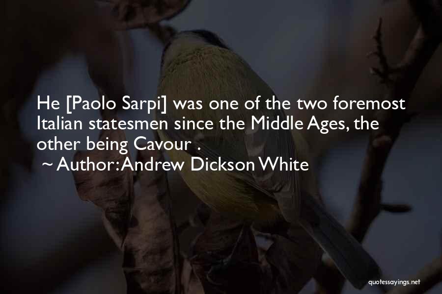 Paolo Sarpi Quotes By Andrew Dickson White