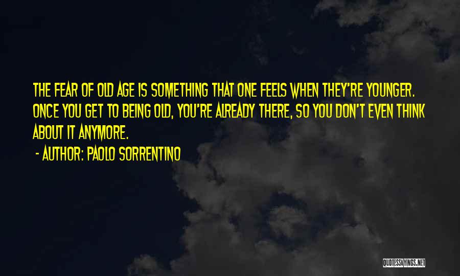 Paolo Sorrentino Quotes 1097363