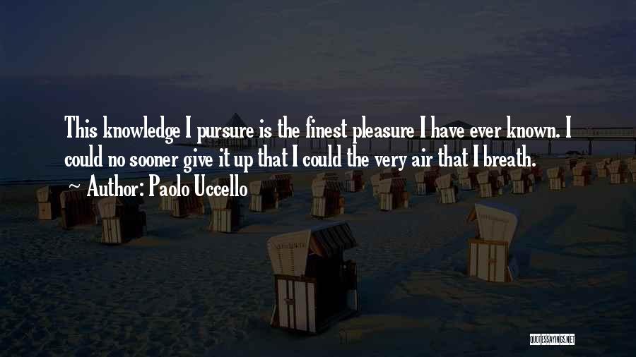 Paolo Uccello Quotes 984461