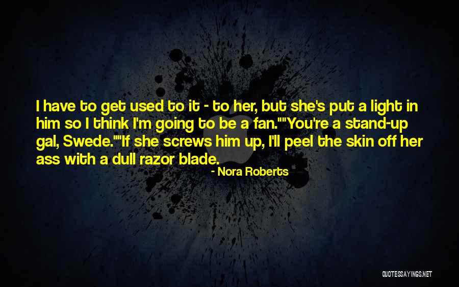 Paoloalie Quotes By Nora Roberts Paoloalie Quotes By Nora Roberts