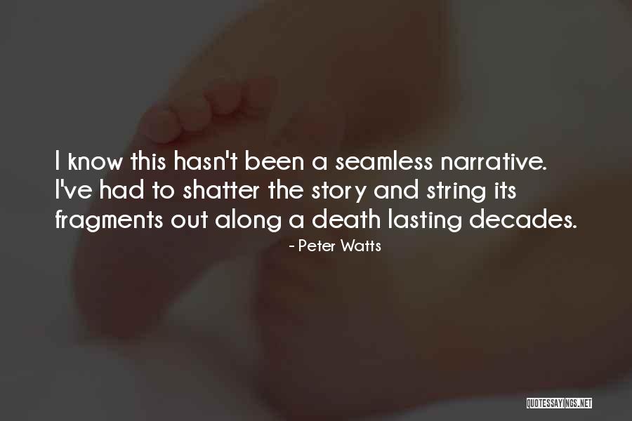 Paoloni Machines Quotes By Peter Watts Paoloni Machines Quotes By Peter Watts