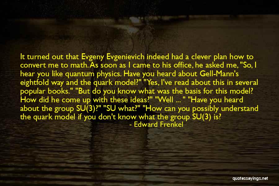 Paopao Fish Quotes By Edward Frenkel