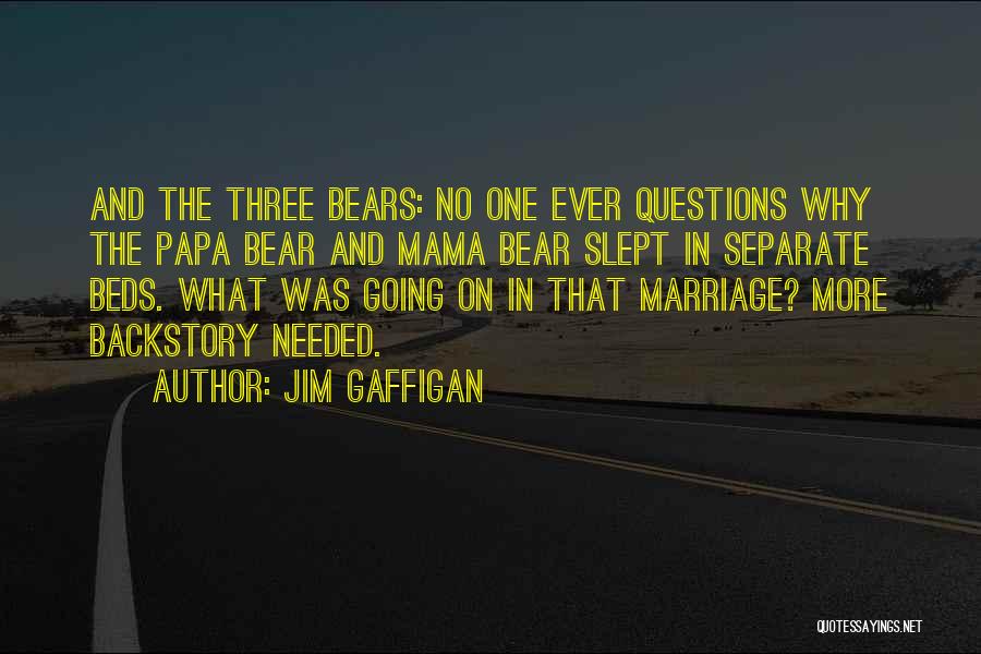 Papa Bear Quotes By Jim Gaffigan