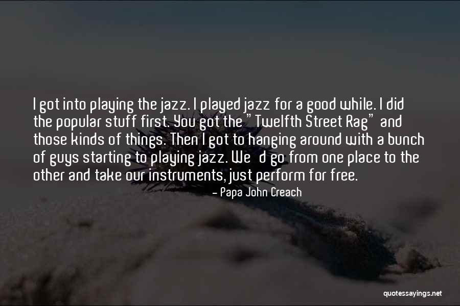 Papa John Creach Quotes 1186746