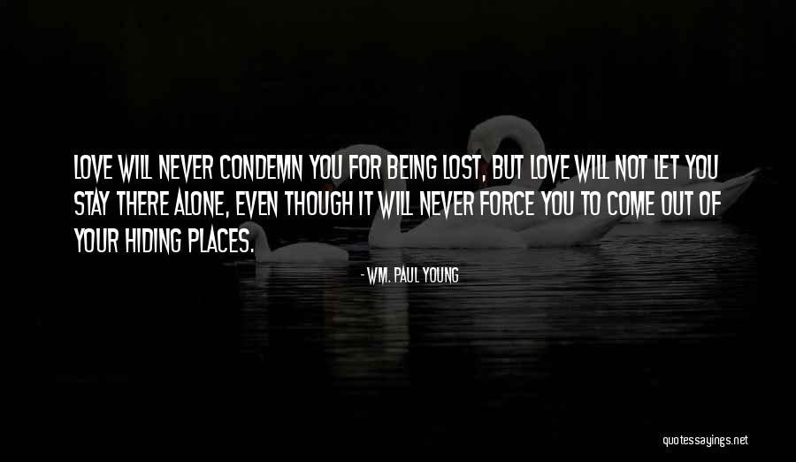 Papa Meags Quotes By Wm. Paul Young Papa Meags Quotes By Wm. Paul Young
