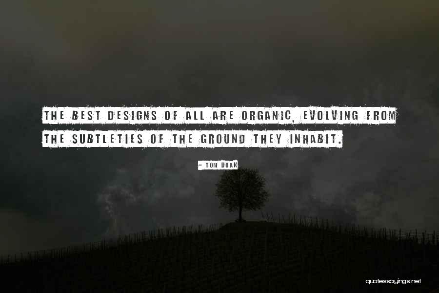 Papa Roach Gravity Quotes By Tom Doak Papa Roach Gravity Quotes By Tom Doak