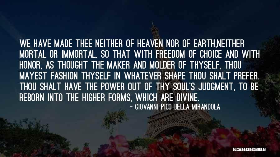 Papa Stamatelos Quotes By Giovanni Pico Della Mirandola