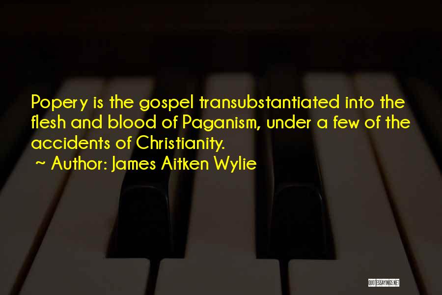 Papacy Quotes By James Aitken Wylie