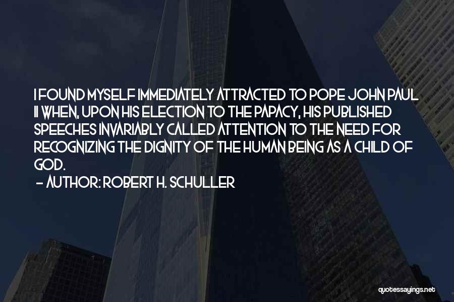 Papacy Quotes By Robert H. Schuller